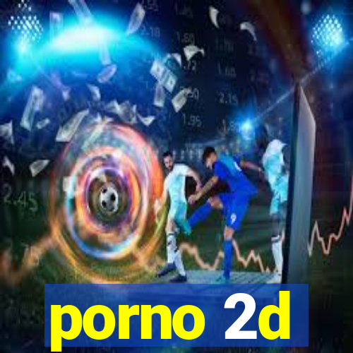 porno 2d